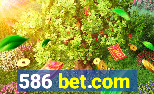 586 bet.com